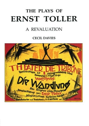 Beispielbild fr The Plays of Ernst Toller: A Revaluation (Contemporary Theatre Studies) zum Verkauf von Chiron Media