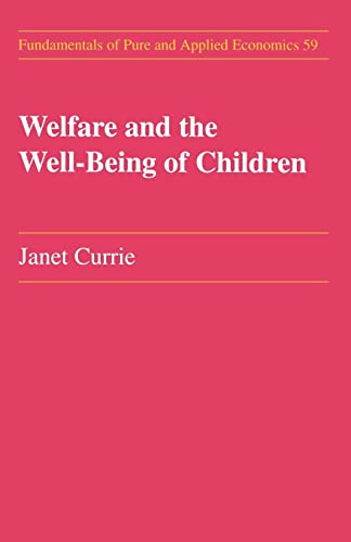 Beispielbild fr Welfare and the Well-being of Children (Fundamentals of Pure & Applied Economics S.) zum Verkauf von Kennys Bookshop and Art Galleries Ltd.