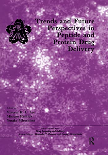 9783718656417: Trends and Future Perspectives in Peptide and Protein Drug Delivery (Drug Targeting and Delivery)