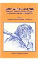 Beispielbild fr Health Workers and AIDS: Research, Intervention and Current Issues in Burnout and Response zum Verkauf von Anybook.com