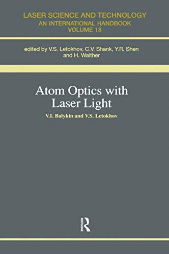 Stock image for Atom Optics With Laser Light for sale by Blackwell's