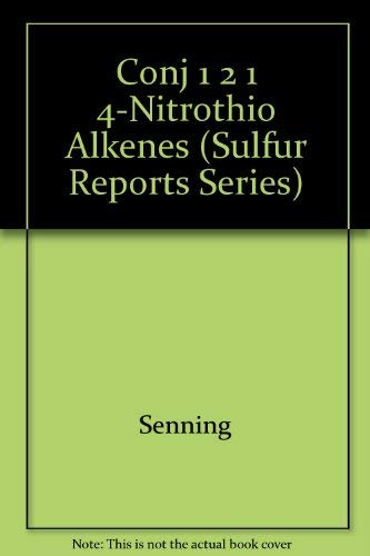 9783718657513: Conj 1 2 1 4-Nitrothio Alkenes (Sulfur Reports Series)