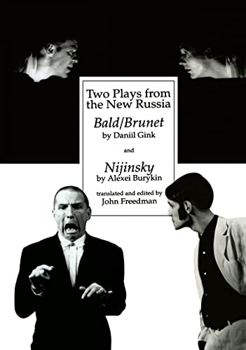 Beispielbild fr TWO PLAYS FROM THE NEW RUSSIA: BALD/BRUNET AND NIJINSKY. zum Verkauf von Cambridge Rare Books