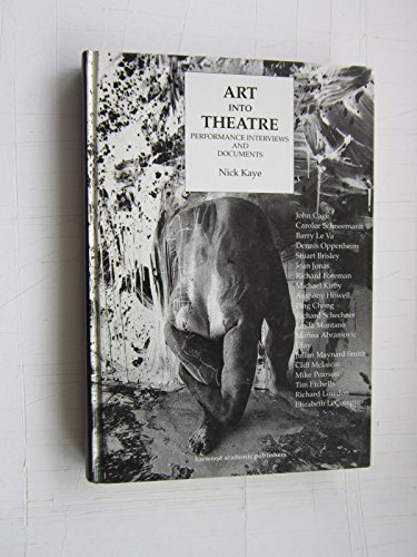 9783718657889: Art Into Theatre: Performance Interviews and Documents