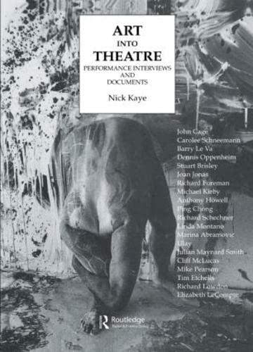 Stock image for Art into Theatre: Performance Interviews and Documents for sale by Pazzo Books