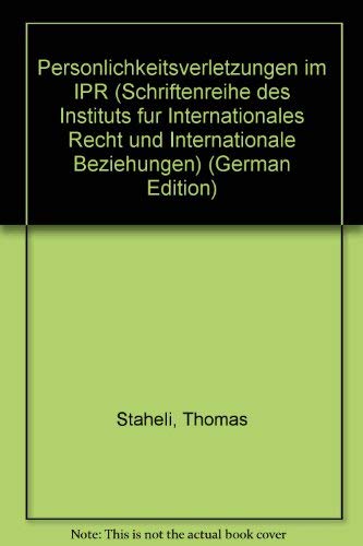 9783719010751: "Persnlichkeitsverletzungen im IPR. Institut fr Internationales Recht und Internationale Beziehungen; Bd. 43"