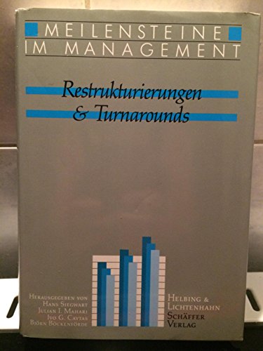 Stock image for Restrukturierungen und Turnarounds (Meilensteine im Management) for sale by medimops