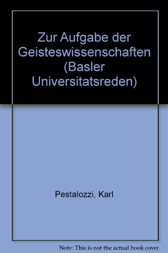 Imagen de archivo de Zur Aufgabe der Geisteswissenschaften (Basler Universitatsreden) (German Edition) a la venta por Bookstore-Online