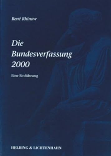 9783719018788: Die Bundesverfassung 2000: Eine Einfhrung by Rhinow, Ren