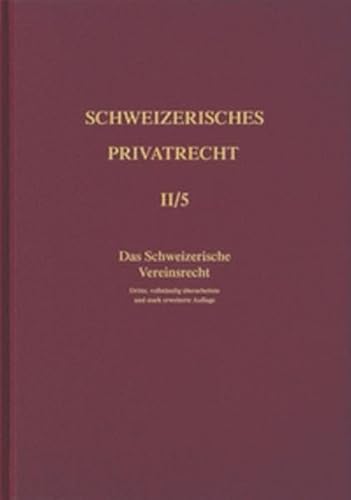 Beispielbild fr Bd. II/5: Das Schweizerische Vereinsrecht (Schweizerisches Privatrecht (SPR)) Portmann, Wolfgang and Heini, Anton zum Verkauf von online-buch-de