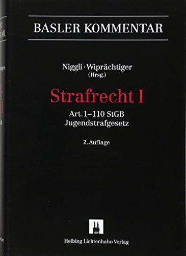 Beispielbild fr Strafrecht I : Art. 1 - 110 StGB Jugendstrafgesetz (2. Auflage) zum Verkauf von Librairie Le Valentin, Lausanne
