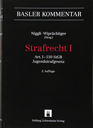 Imagen de archivo de Strafrecht I : Art. 1 - 110 StGB Jugendstrafgesetz (2. Auflage) a la venta por Librairie Le Valentin, Lausanne