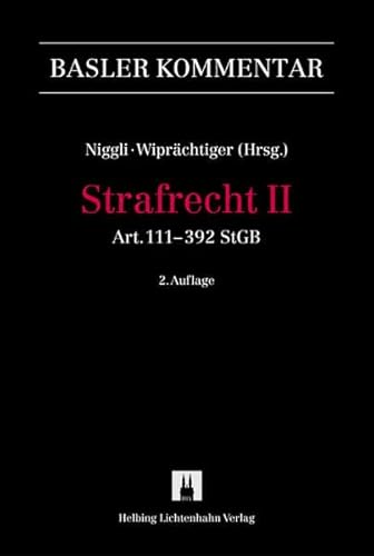 Stock image for Strafrecht II : Art. 111 - 401 StGB (2. Auflage) for sale by Librairie Le Valentin, Lausanne