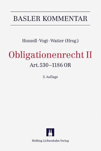 Beispielbild fr Obligationenrecht II: Art. 530-1186 OR (Basler Kommentar) Honsell, Heinrich and Watter, Rolf zum Verkauf von online-buch-de