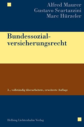 Imagen de archivo de Bundessozialversicherungsrecht Maurer, Alfred; Scartazzini, Gustavo and Hrzeler, Marc a la venta por online-buch-de