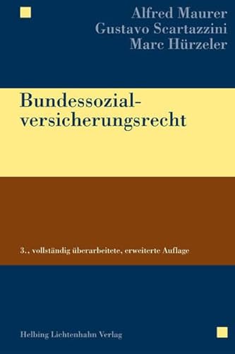 Stock image for Bundessozialversicherungsrecht Maurer, Alfred; Scartazzini, Gustavo and Hrzeler, Marc for sale by online-buch-de