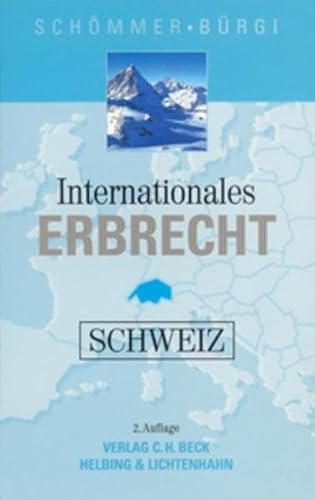 9783719026189: Internationales Erbrecht Schweiz by Brgi, Urs; Schmmer, Urs