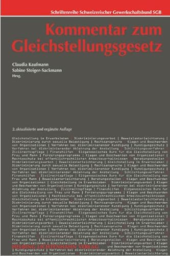 Kommentar zum Gleichstellungsgesetz / Claudia Kaufmann; Sabine Steiger-Sackmann (Hrsg.)