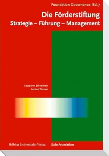 9783719029531: Die Frderstiftung: Strategie Fhrung Management