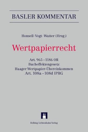 Imagen de archivo de Wertpapierrecht : Art. 965 - 1186 OR, Bucheffktengesetz, Haager Wertpapier-bereinkommen, Art. 108a - 108d IPRG a la venta por Librairie Le Valentin, Lausanne
