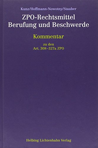 Beispielbild fr ZPO-Rechtsmittel, Berufung und Beschwerde Kommentar zu den Art. 308 327a ZPO zum Verkauf von Buchpark