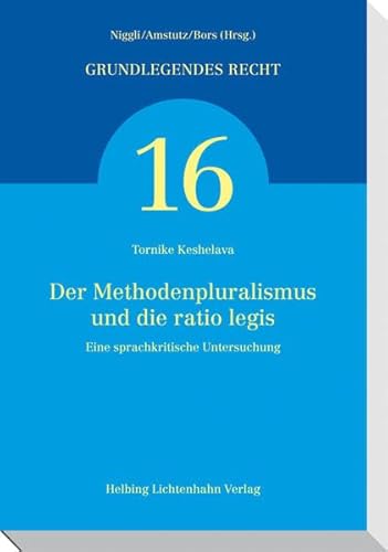 9783719032050: Der Methodenpluralismus und die ratio legis: Eine sprachkritische Untersuchung