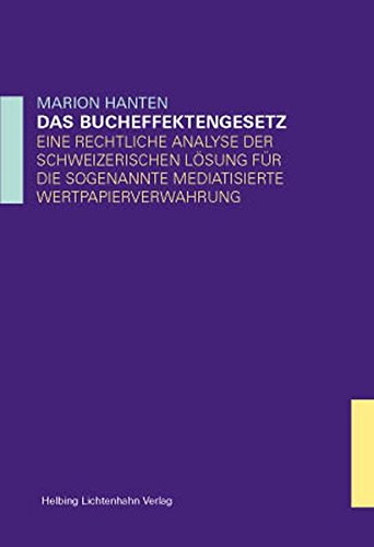 9783719032326: Das Bucheffektengesetz: Eine rechtlliche Analyse der schweizerischen Lsung fr die sogenannte mediatisierte Wertpapierverwahrung