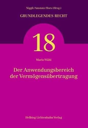 9783719033903: Wlti, M: Anwendungsbereich der Vermgensbertragung