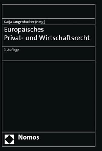 9783719033965: Europisches Privat- und Wirtschaftsrecht by Langenbucher, Katja