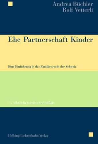 Stock image for Ehe Partnerschaft Kinder: Eine Einfhrung in das Familienrecht der Schweiz for sale by Norbert Kretschmann
