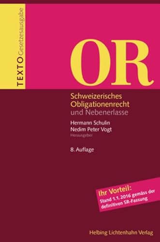 Stock image for Texto OR: Schweizerisches Obligationenrecht und Nebenerlasse, Stand 01.01.2016 for sale by medimops