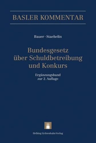 Beispielbild fr Basler Kommentar - Bundesgesetz ber Schuldbetreibung und Konkurs - Ergnzungsband zur 2. Auflage. zum Verkauf von Wissenschaftliches Antiquariat Kln Dr. Sebastian Peters UG