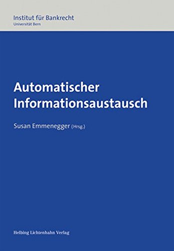 9783719038502: Automatischer Informationsaustausch: Beitrge zur Schweizerischen Bankrechtstagung 2016 (Schweizerische Bankrechtstagung - SBT)
