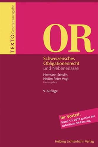 Stock image for Texto OR: Schweizerisches Obligationenrecht und Nebenerlasse, Stand 1.1.2017 for sale by medimops