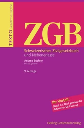 Stock image for Texto ZGB: Schweizerisches Zivilgesetzbuch und Nebenerlasse, Stand 1.1.2017 for sale by medimops