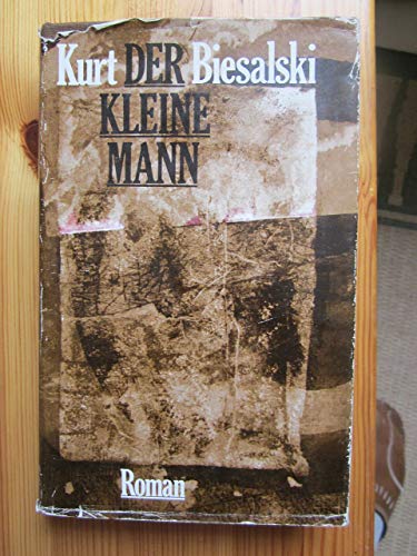 Stock image for Der kleine Mann : Roman for sale by Paderbuch e.Kfm. Inh. Ralf R. Eichmann