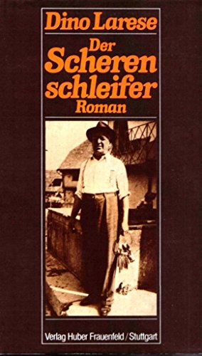 9783719307882: Der Scherenschleifer: Geschichte eines heitern Lebens