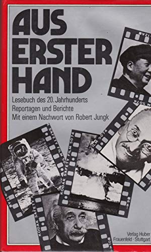 Stock image for Aus erster Hand. Lesebuch des zwanzigsten Jahrhunderts for sale by Leserstrahl  (Preise inkl. MwSt.)