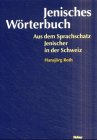 Jenisches Wörterbuch - Roth, Hansjörg