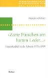 Zarte Füsschen am harten Leder: Frauenfussball in der Schweiz 1970 - 1999 - Meier, Marianne