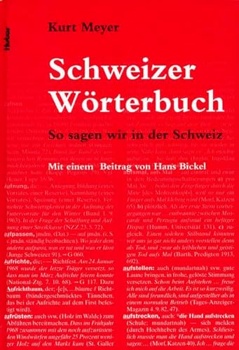 Beispielbild fr Das Schweizer Wrterbuch: So sagen wir in der Schweiz? zum Verkauf von medimops