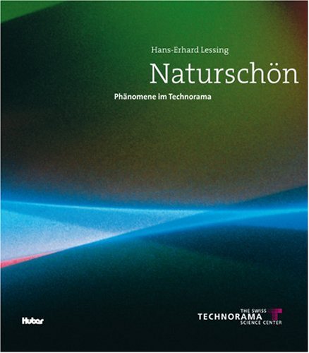 Stock image for Naturschn: Phnomene im Technorama for sale by medimops