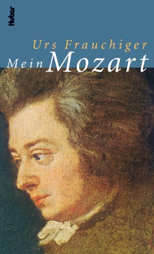 9783719314019: Mein Mozart. Essays