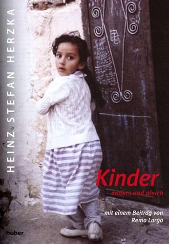 Kinder - anders und gleich (9783719315191) by Heinz Stefan Herzka