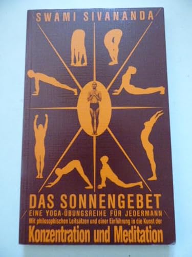 Beispielbild fr Das Sonnengebet - Eine Yoga- bungsreihe fr Jedermann zum Verkauf von 3 Mile Island