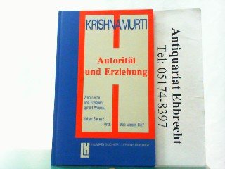 Autorität und Erziehung - Jiddu Krishnamurti