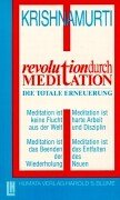 Beispielbild fr Revolution durch Meditation. Die totale Erneuerung zum Verkauf von medimops