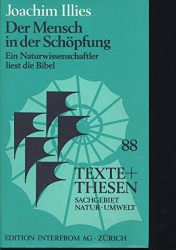 Stock image for Der Mensch in der Schpfung : Ein Naturwissenschaftler liest d. Bibel for sale by Paderbuch e.Kfm. Inh. Ralf R. Eichmann