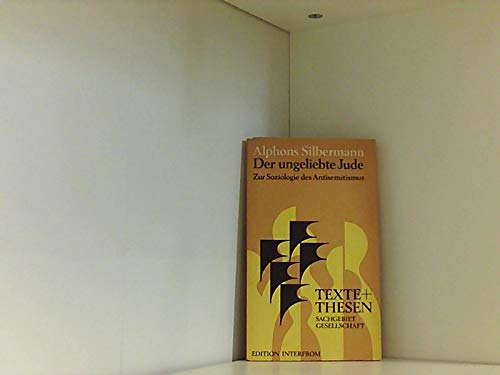 Beispielbild fr Der ungeliebte Jude: Zur Soziologie des Antisemitismus (Texte + Thesen) zum Verkauf von Bernhard Kiewel Rare Books