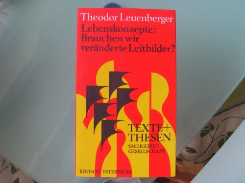 Imagen de archivo de Lebenskonzepte: Brauchen wir vernderte Leitbilder? a la venta por Antiquariat Buchtip Vera Eder-Haumer